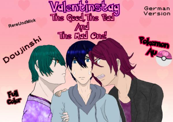 Free! Dj Valentinstag The Good, The Bad And The Mad One!