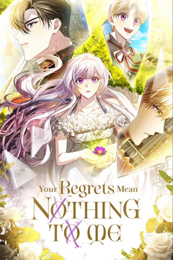 I Won’t Accept Your Regrets