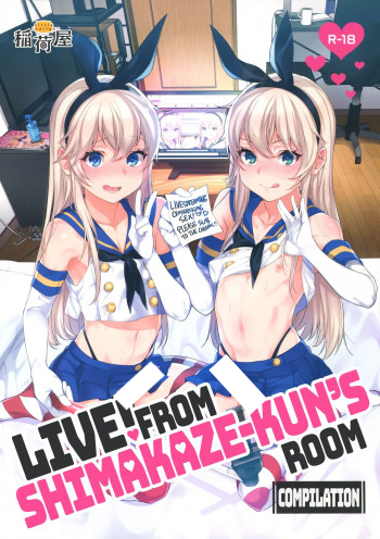 Live! From Shimakaze-kun's Room Compilation